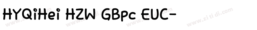 HYQiHei HZW GBpc EUC字体转换